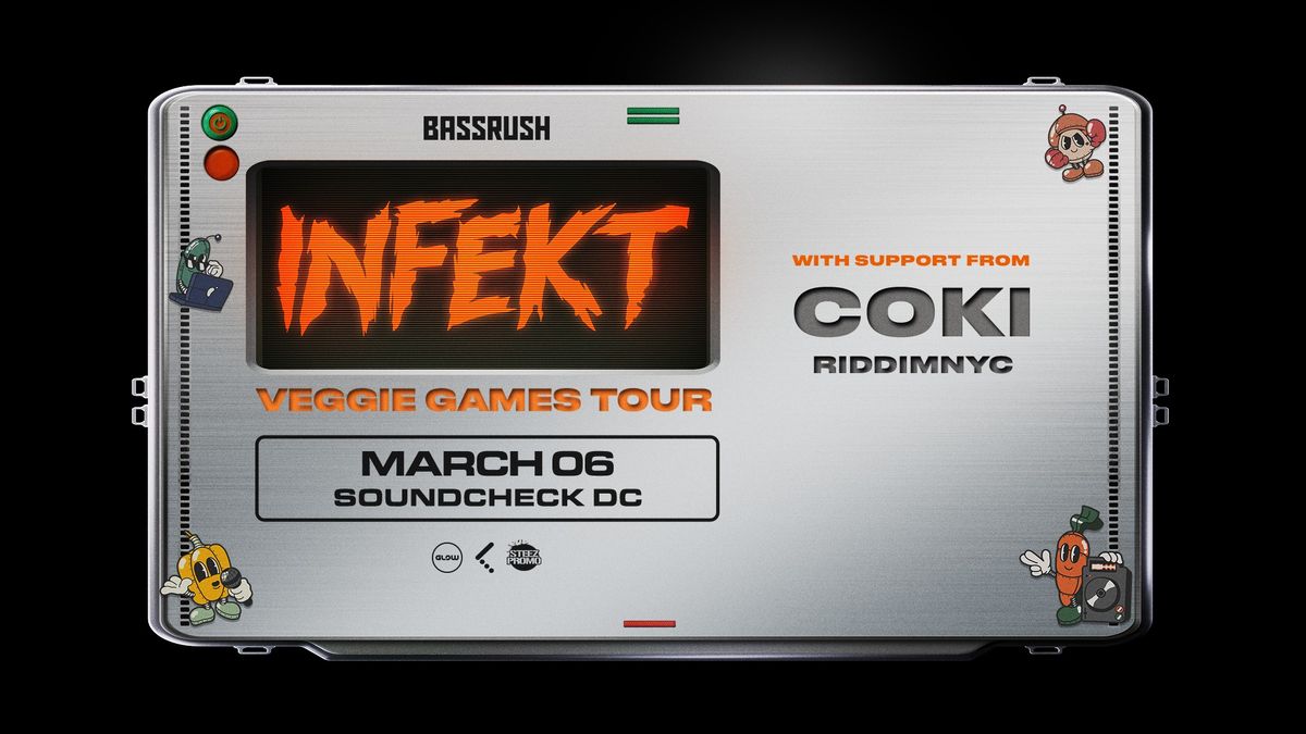 BASSRUSH Presents: INFEKT - Veggie Games Tour