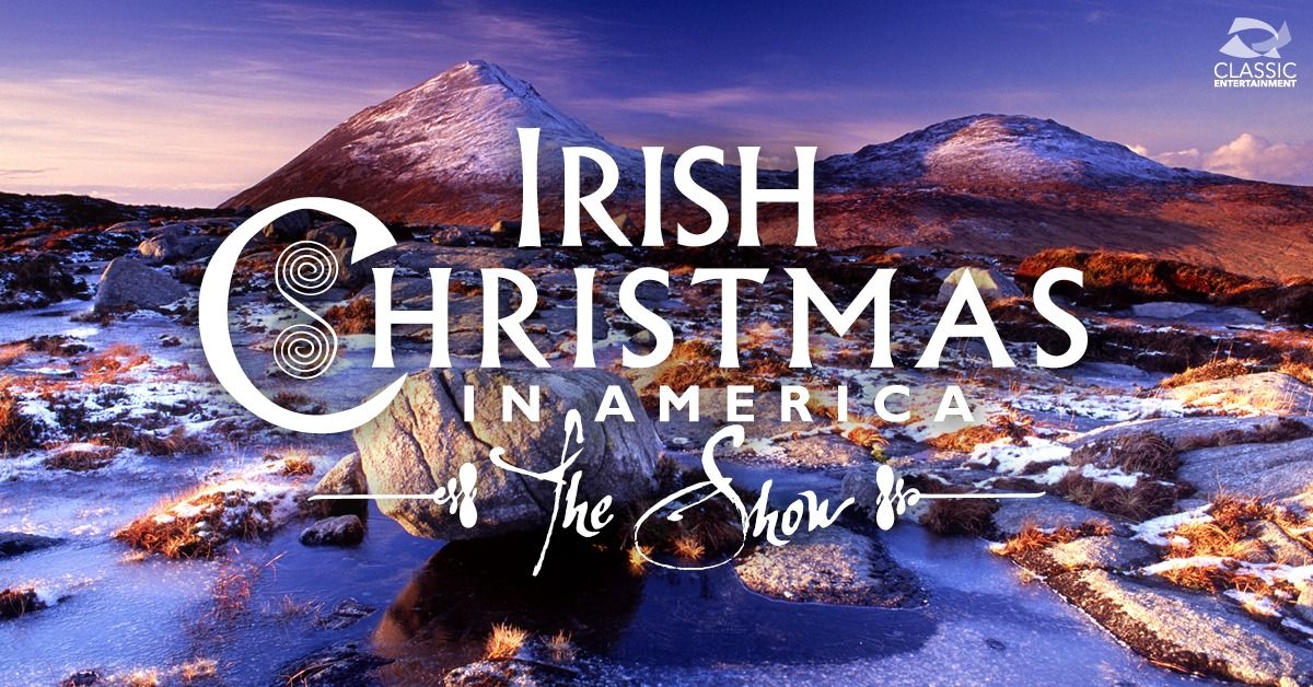 Irish Christmas in America - The Show