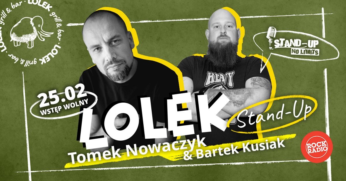 LOLEK Stand-Up: Tomek Nowaczyk & Bartek Kusiak \u263a\ufe0e Bartek Toczek