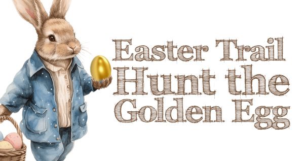 Hunt the Golden Egg - Easter Trail