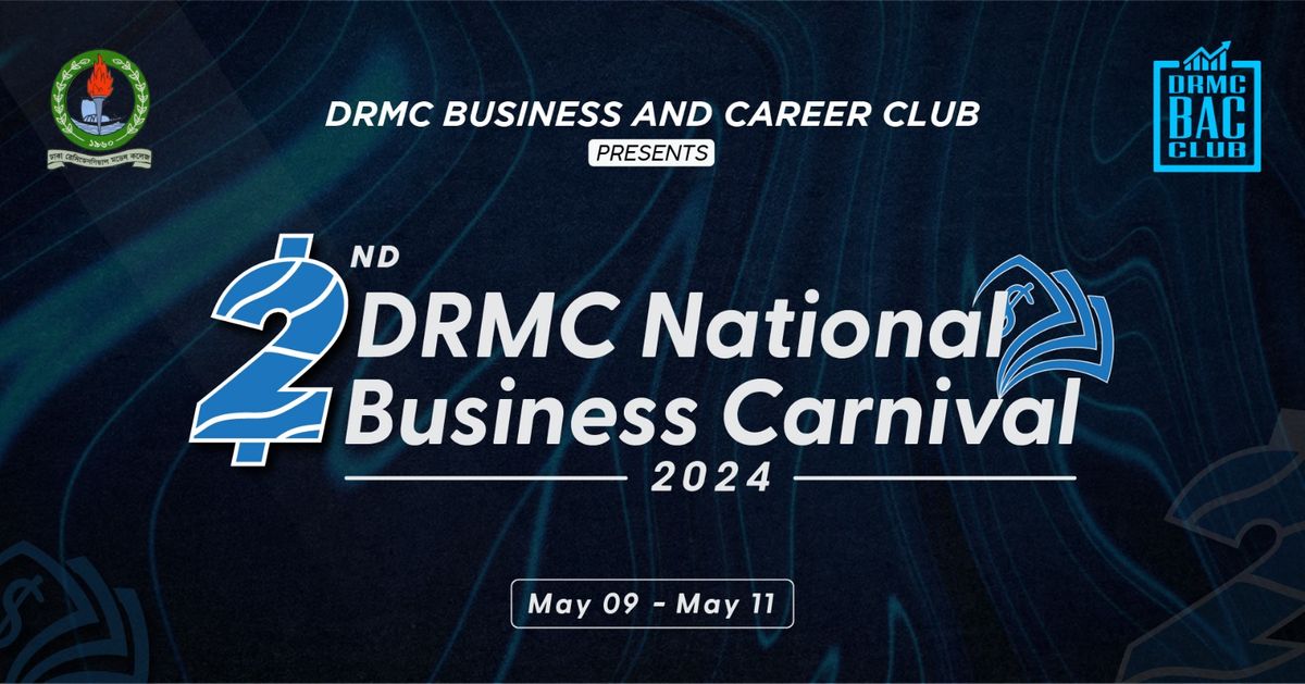 DRMC Business And Career Club Presents 2nd DRMC National Business Carnival 2024