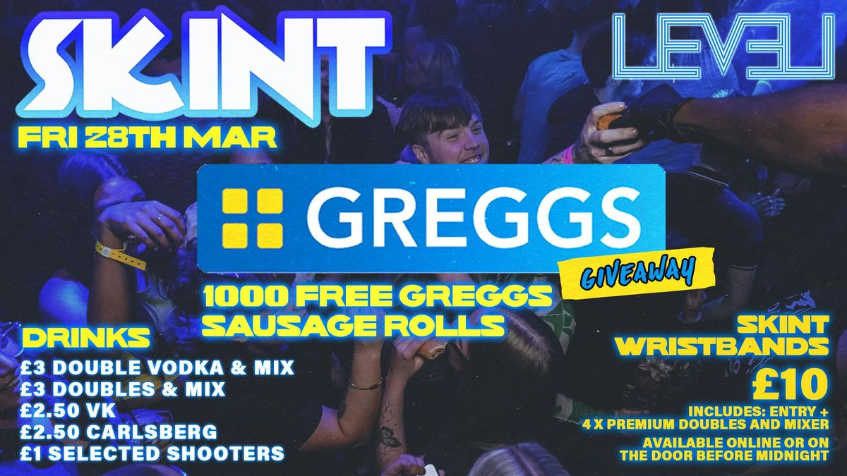 SKINT Friday - FREE Greggs Giveaway @ Level Nightclub Bolton 