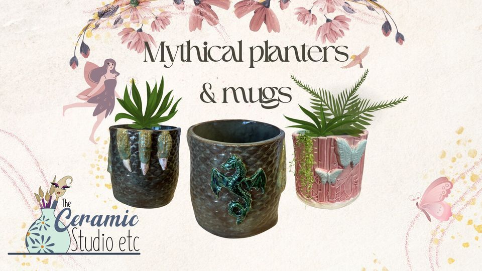 Mythical Planters & Mugs; Clay Handbuilding Workshop