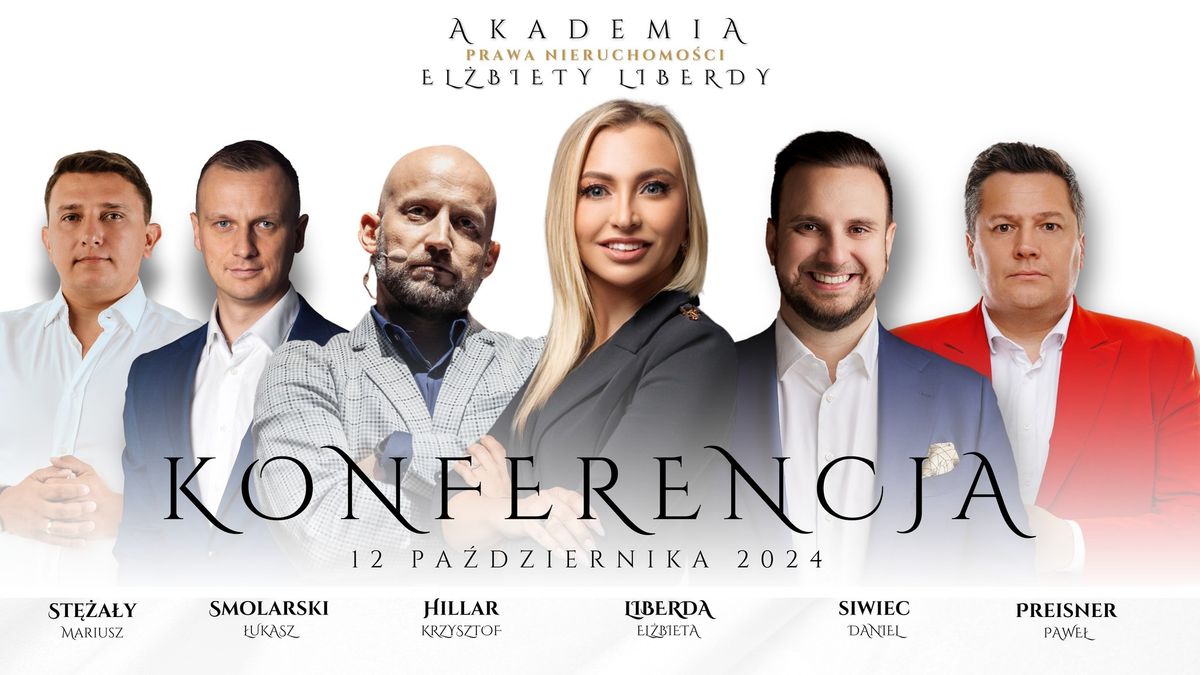 Konferencja Akademii Prawa Nieruchomo\u015bci El\u017cbiety Liberdy