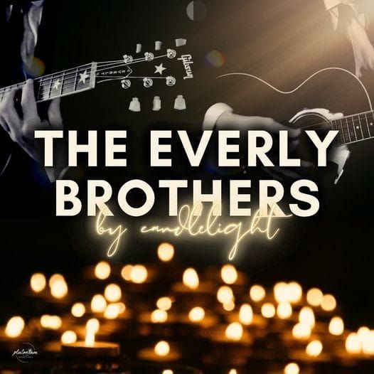 Everly Brothers by Candlelight