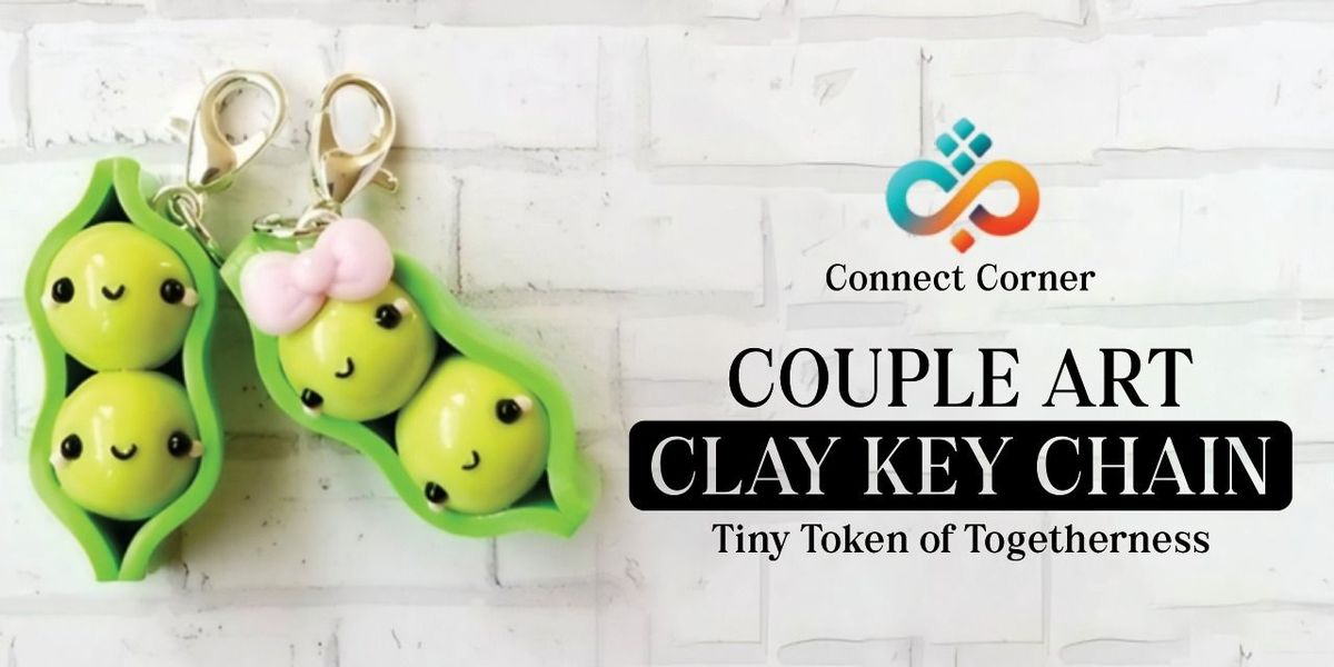 Connect Corner: Couple Clay Keychain Workshop