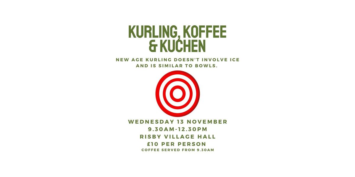 Kurling, Koffee and Kuchen