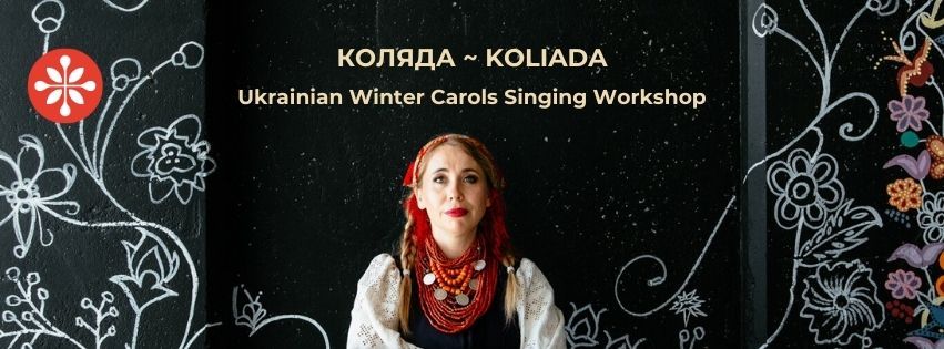 Ukrainian Winter \u0421arols Singing Workshop!