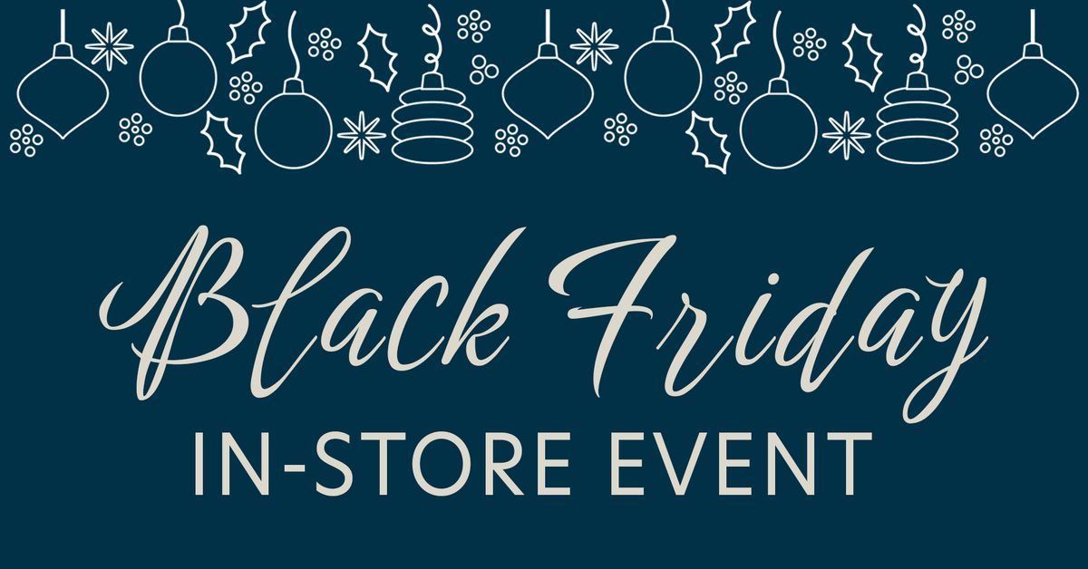 Black Friday In-Store Event