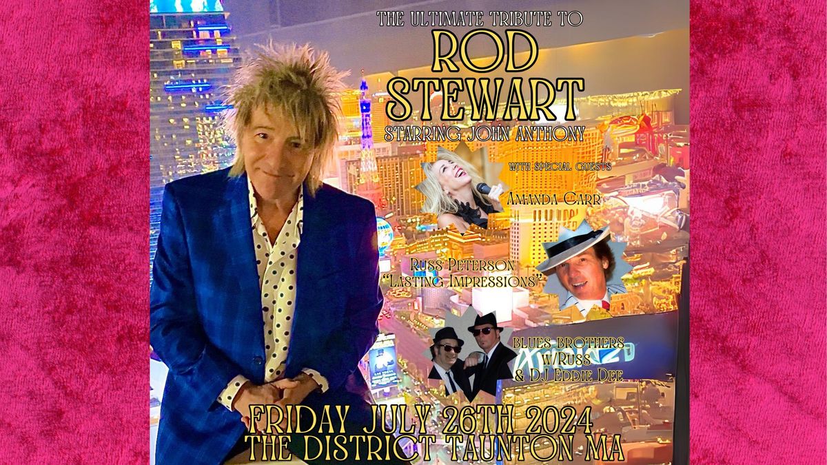 Rod Stewart: Ultimate Tribute with John Anthony plus special guests