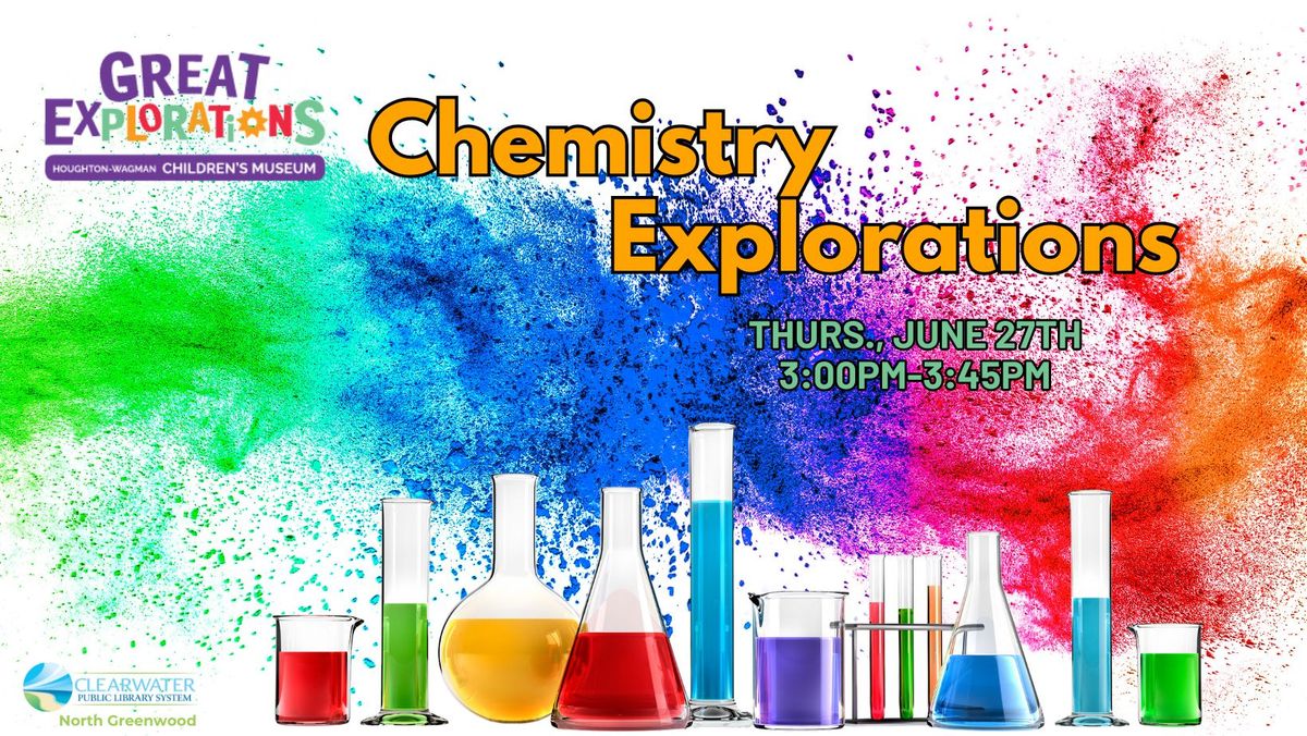 Chemistry Explorations with Great Explorations