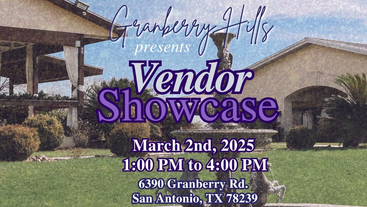 Granberry Hills Vendor Showcase