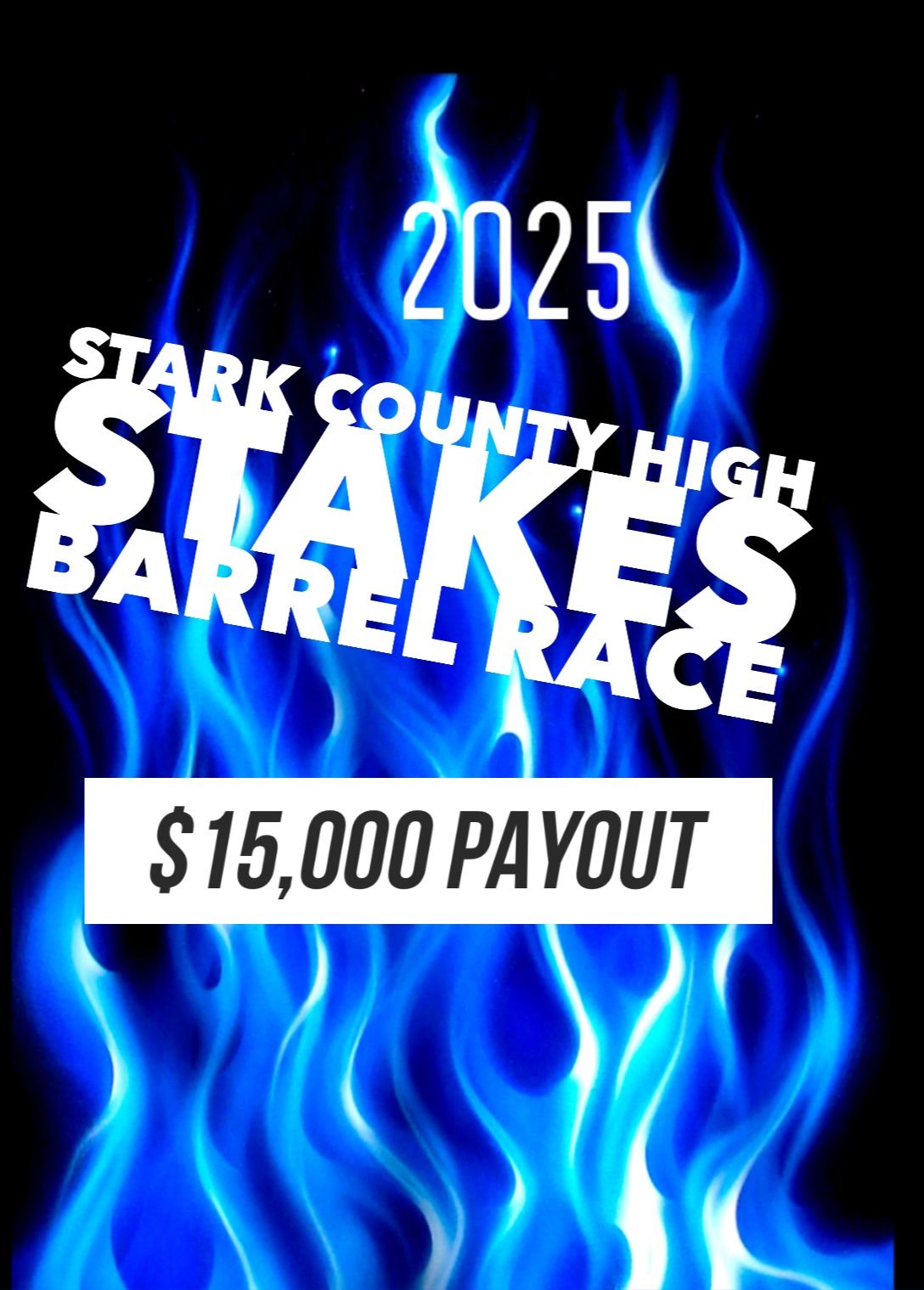 2025 Stark County High Stakes Barrel Race