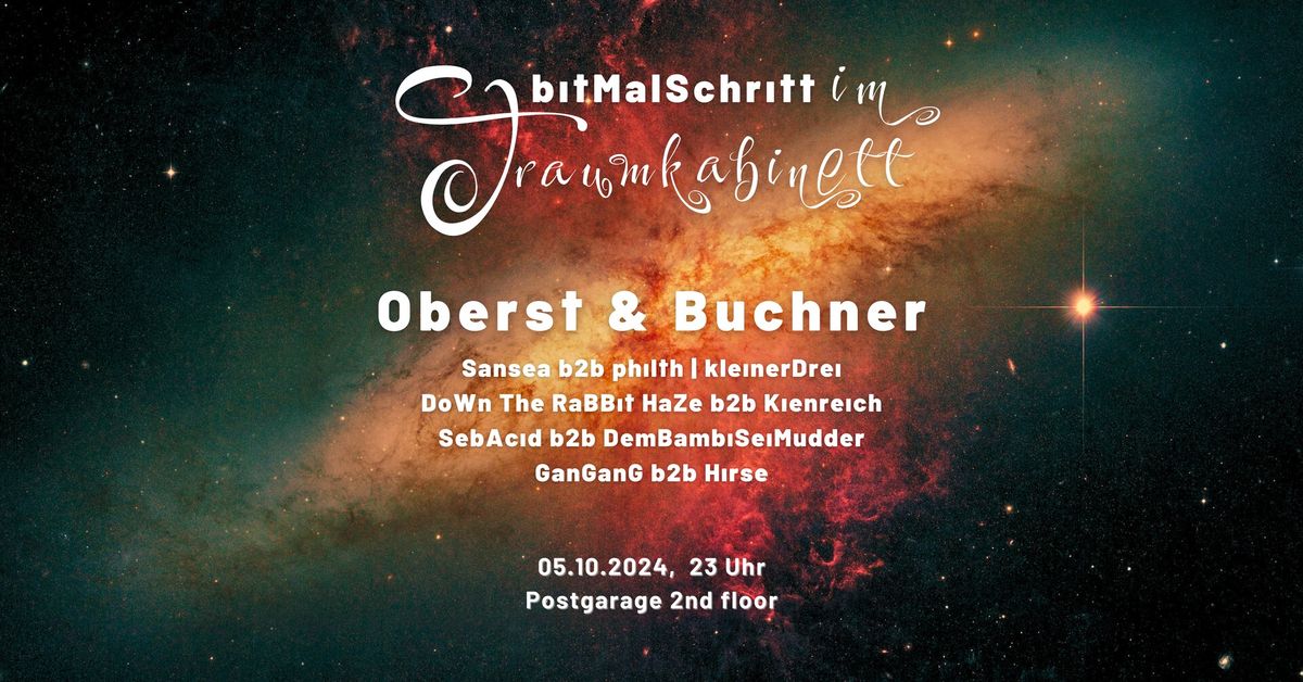 bitMalSchritt im Traumkabinett mit Oberst & Buchner