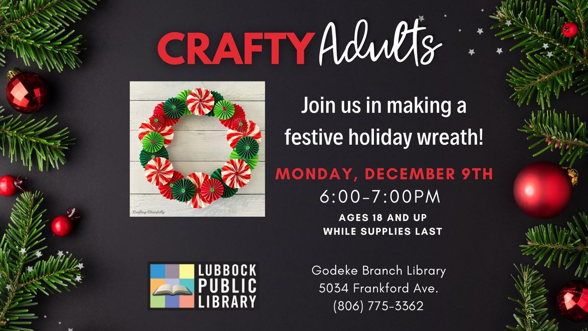 Holiday Wreath Craft at Godeke Branch Library