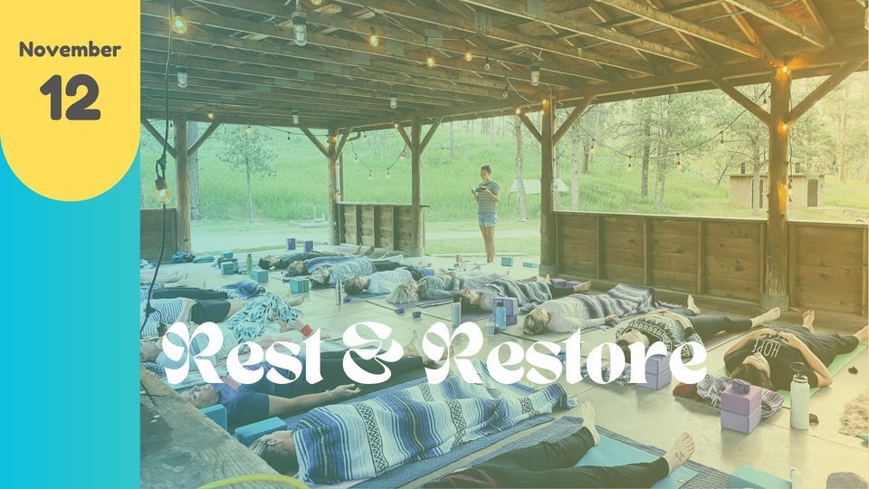 Rest and Restore: Deepening Your Practice