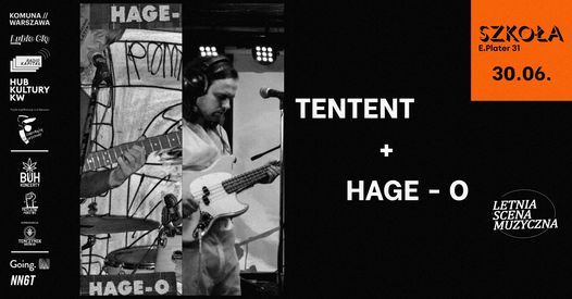 TENTENT + HAGE-O \/\/ Letnia Scena Muzyczna
