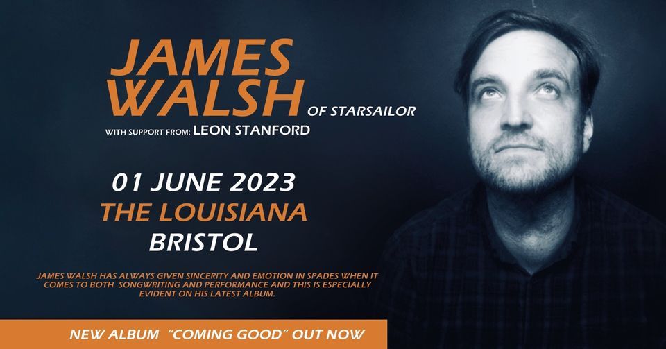 James Walsh (Starsailor) \/ Leon Stanford - Bristol