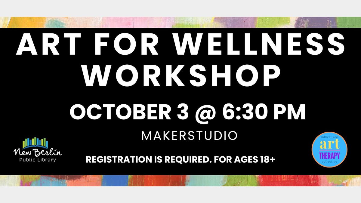 Art for Wellness Workshop