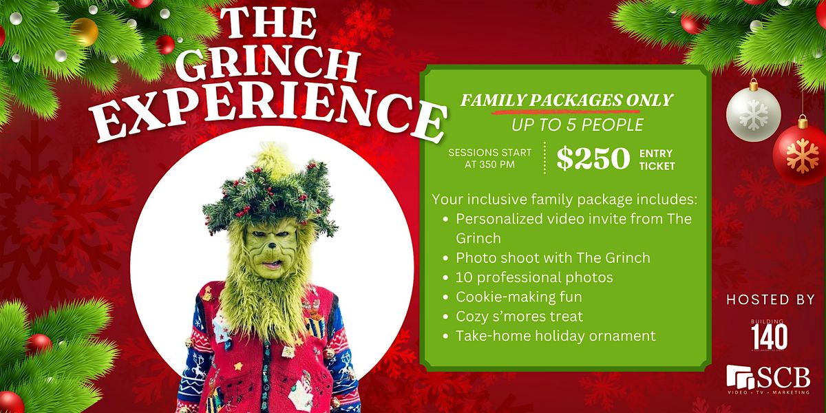 The Ultimate Grinch Experience
