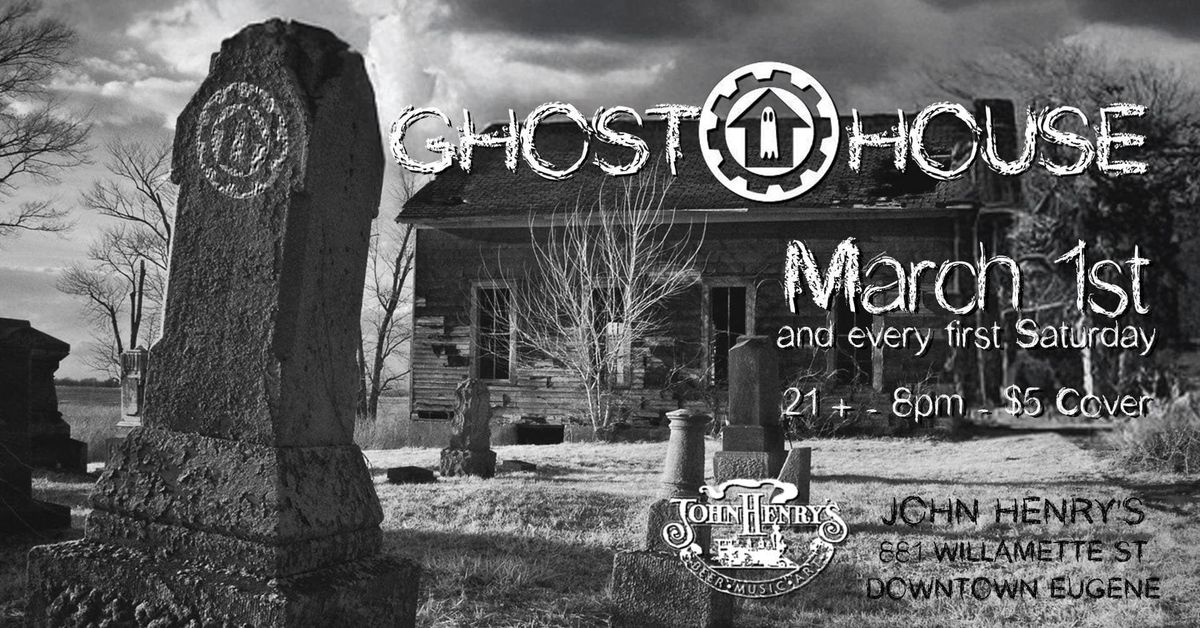 March Ghost House 