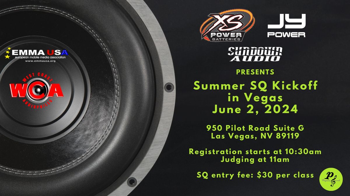 Summer SQ Kickoff in Vegas - presented by XS Power\/JY Power\/Sundown Audio
