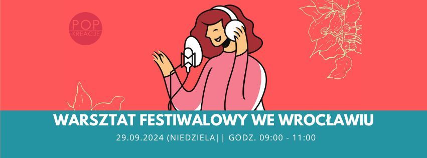 Warsztat festiwalowy: Ka\u017cdy \u015bpiewa