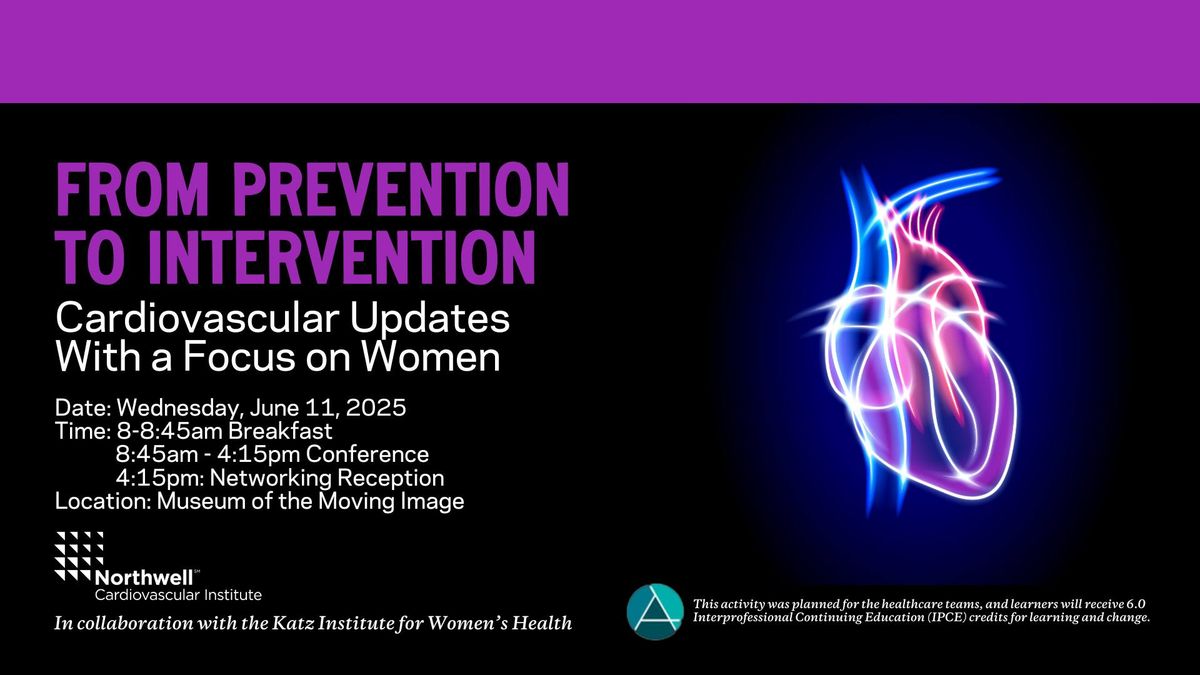 From Prevention to Intervention: Cardiovascular Updates With a Focus on Women