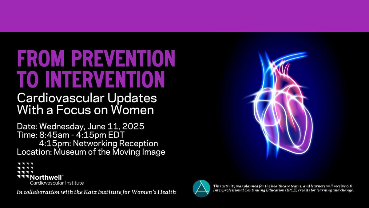 From Prevention to Intervention: Cardiovascular Updates With a Focus on Women