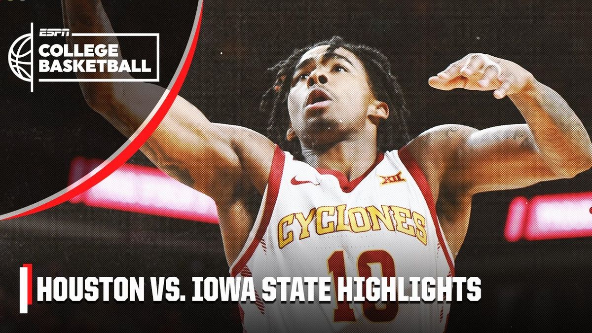 Houston Cougars vs. Iowa State Cyclones