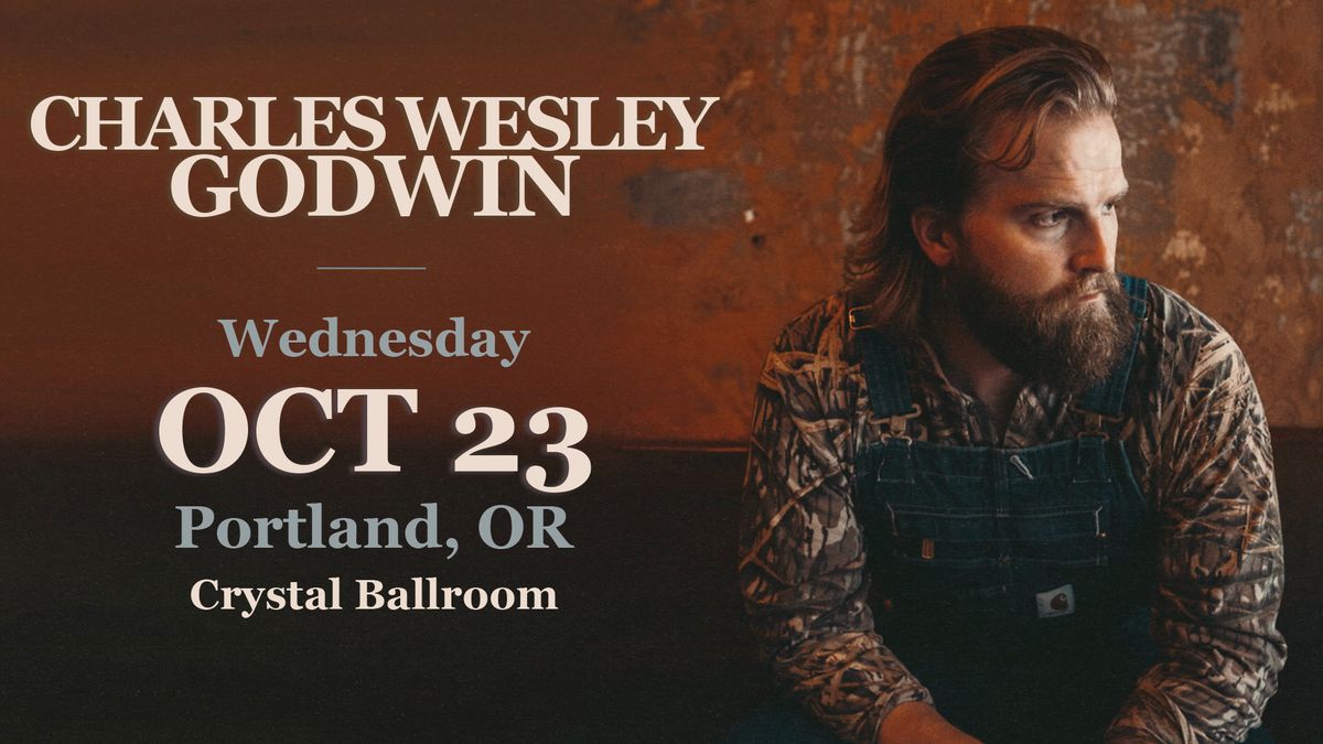 Charles Wesley Godwin | October 23 | Portland, OR