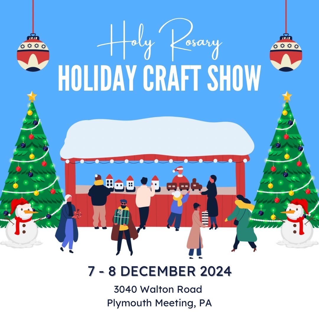 Holy Rosary\u2019s Annual Holiday Craft Show