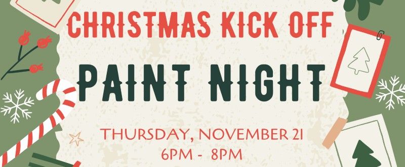 Christmas Kick Off - Paint Night