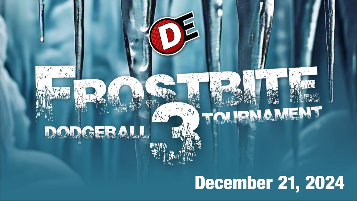 FROSTBITE Dodgeball Tournament