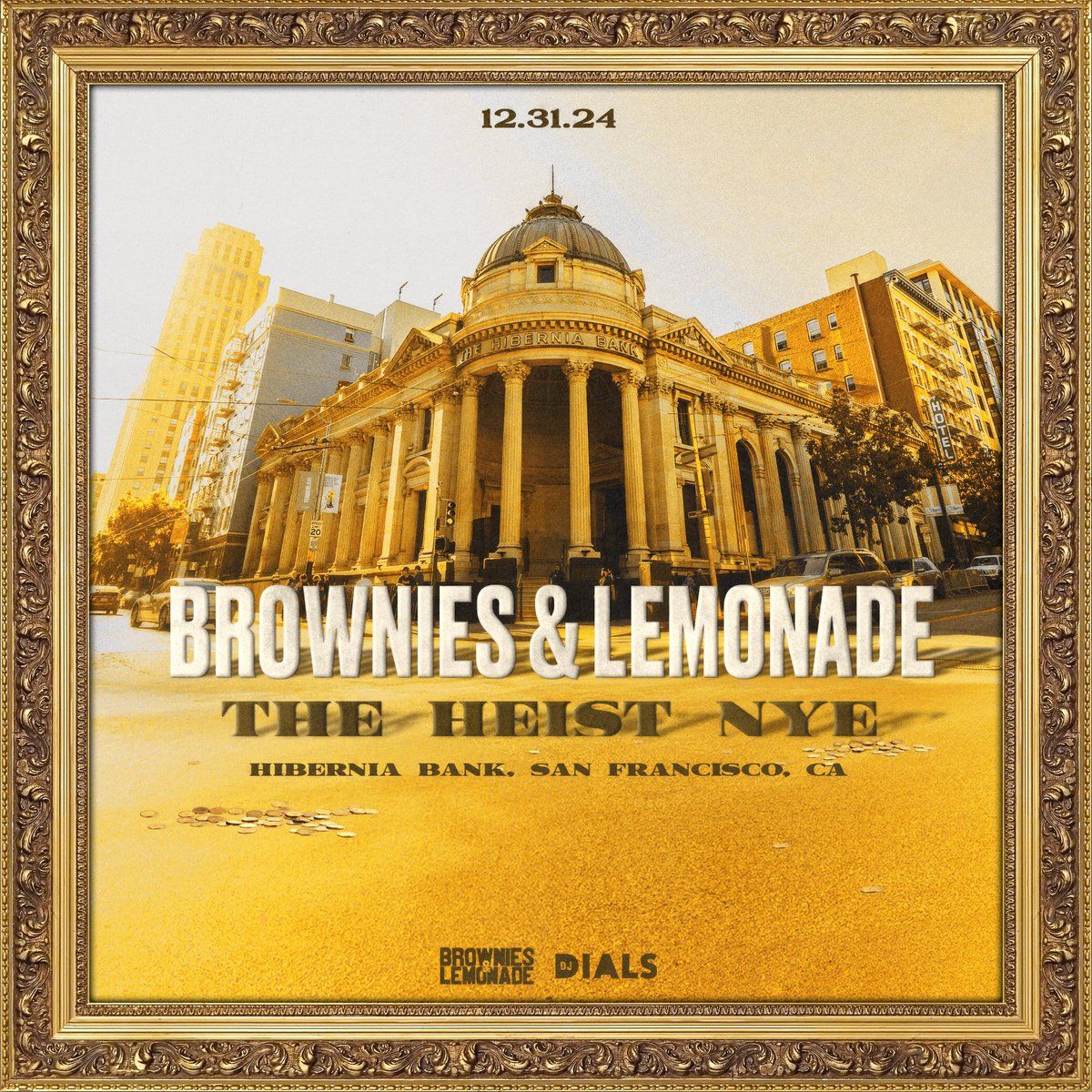 Brownies and Lemonade: The Heist NYE