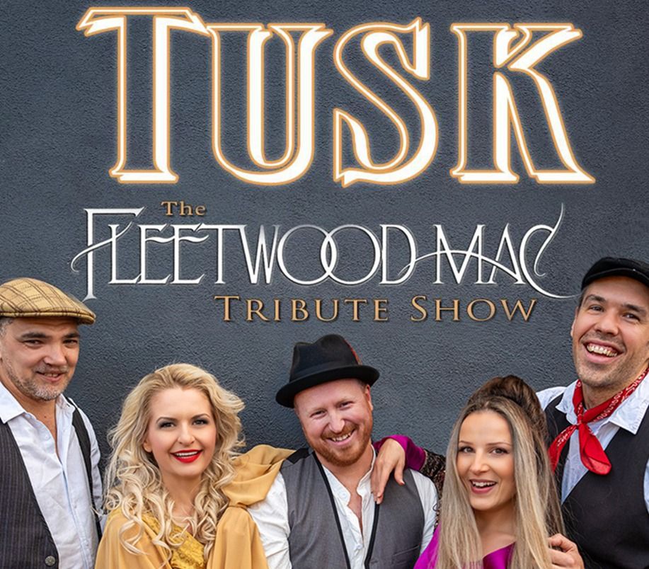 Tusk - Tribute To Fleetwood Mac