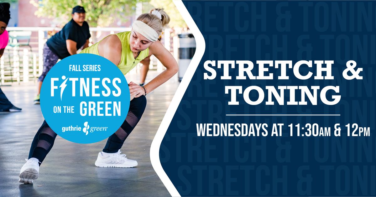 Stretch & Toning - Fitness on the Green