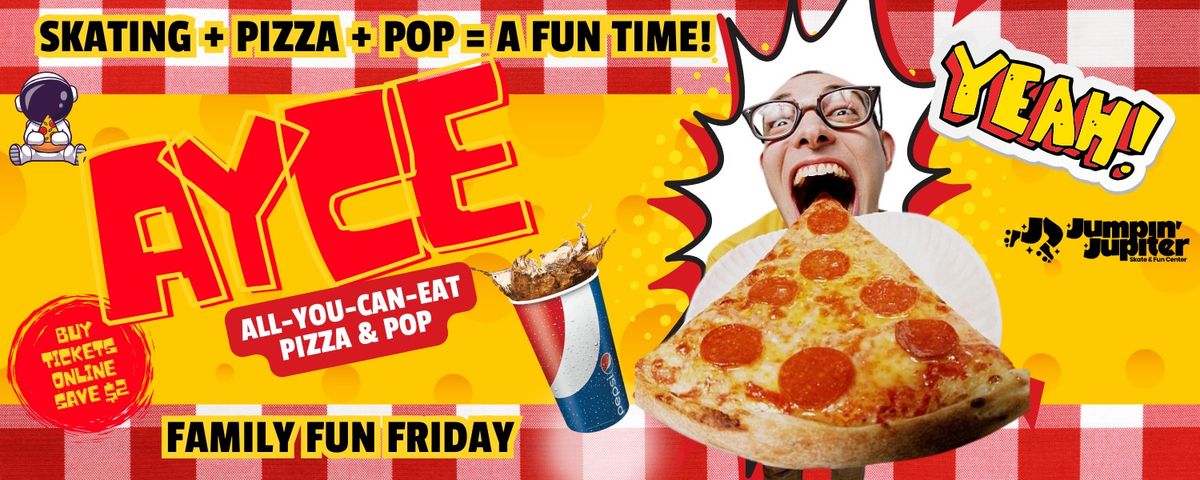 AYCE - All You Can Eat Pizza and Pop night and roller skating too at Jumpin' Jupiter Skate Center