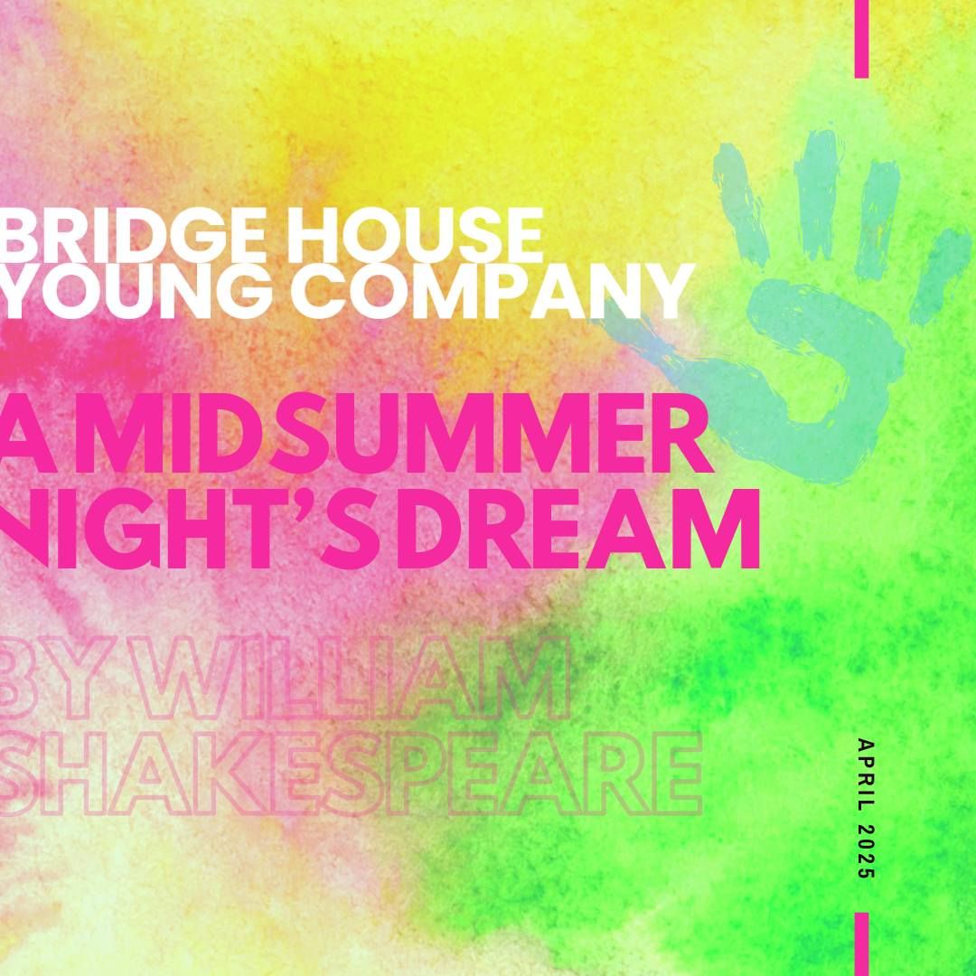 A Midsummer Nights Dream OPEN AUDITIONS ages 11-18