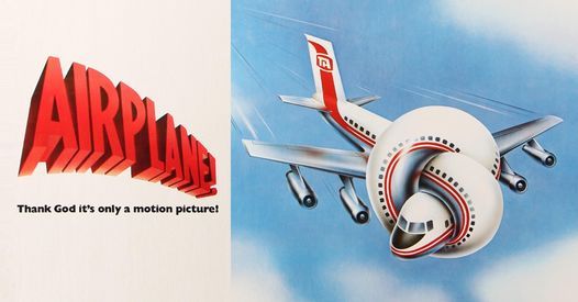 Summer Classics: Airplane! (1980)