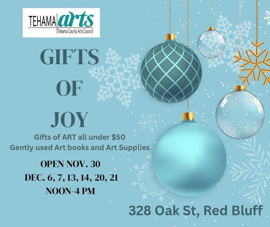 Gifts of Joy-Tehama County Arts Council