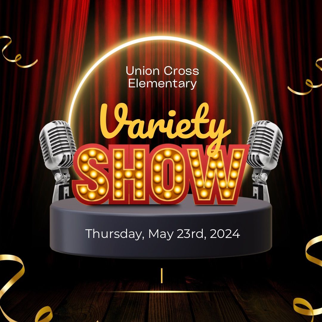 Union Cross Variety Show