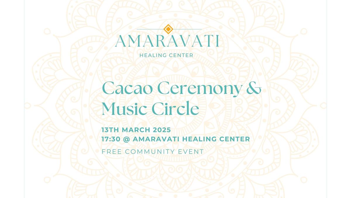 Cacao Ceremony &  Music Circle 