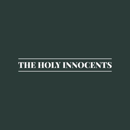 Feast of the Holy Innocents Prayer Service 