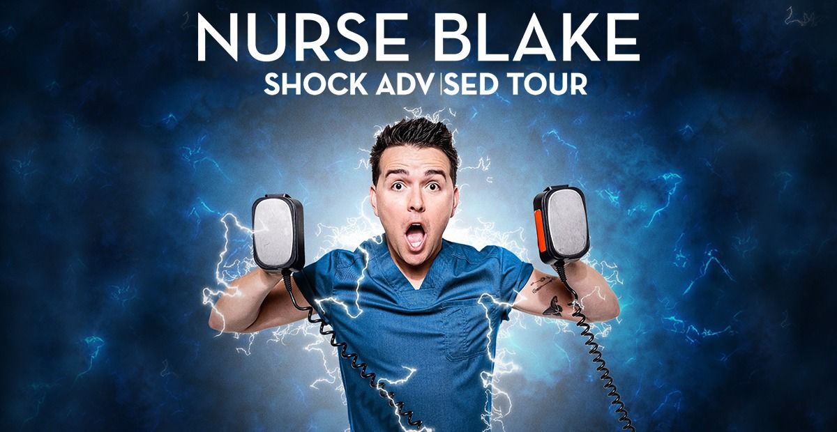 Nurse Blake: Shock Advised Tour