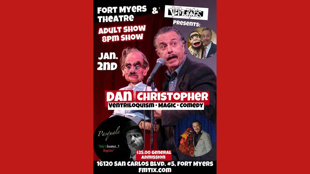 Dan Christopher - Ventriloquism, Magic, & Comedy Show for Adults