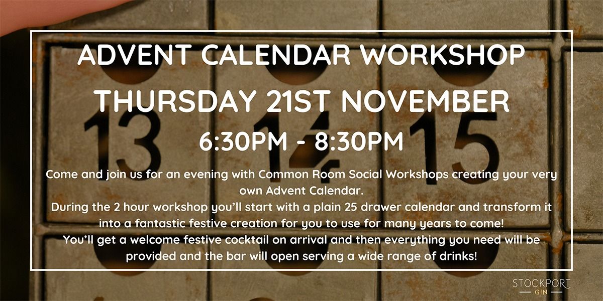 ADVENT CALENDAR WORKSHOP - 28th November