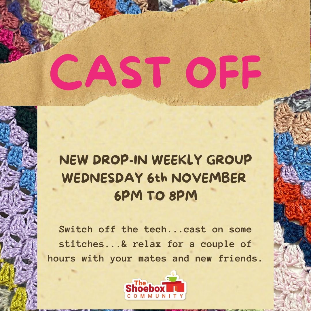 Cast Off - Crochet & Knitting Group