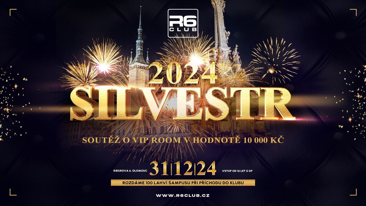 SILVESTR 2024 \/ R6 Club 31.12.24