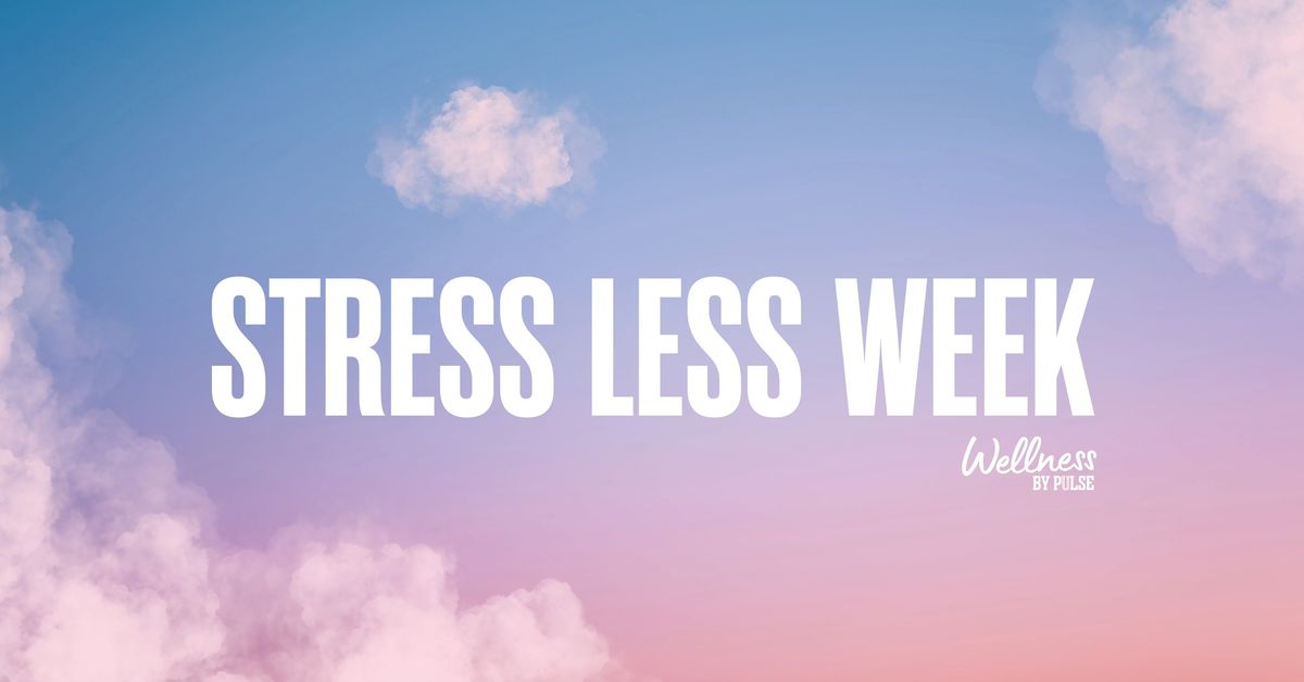 Stress Less Week | UOW